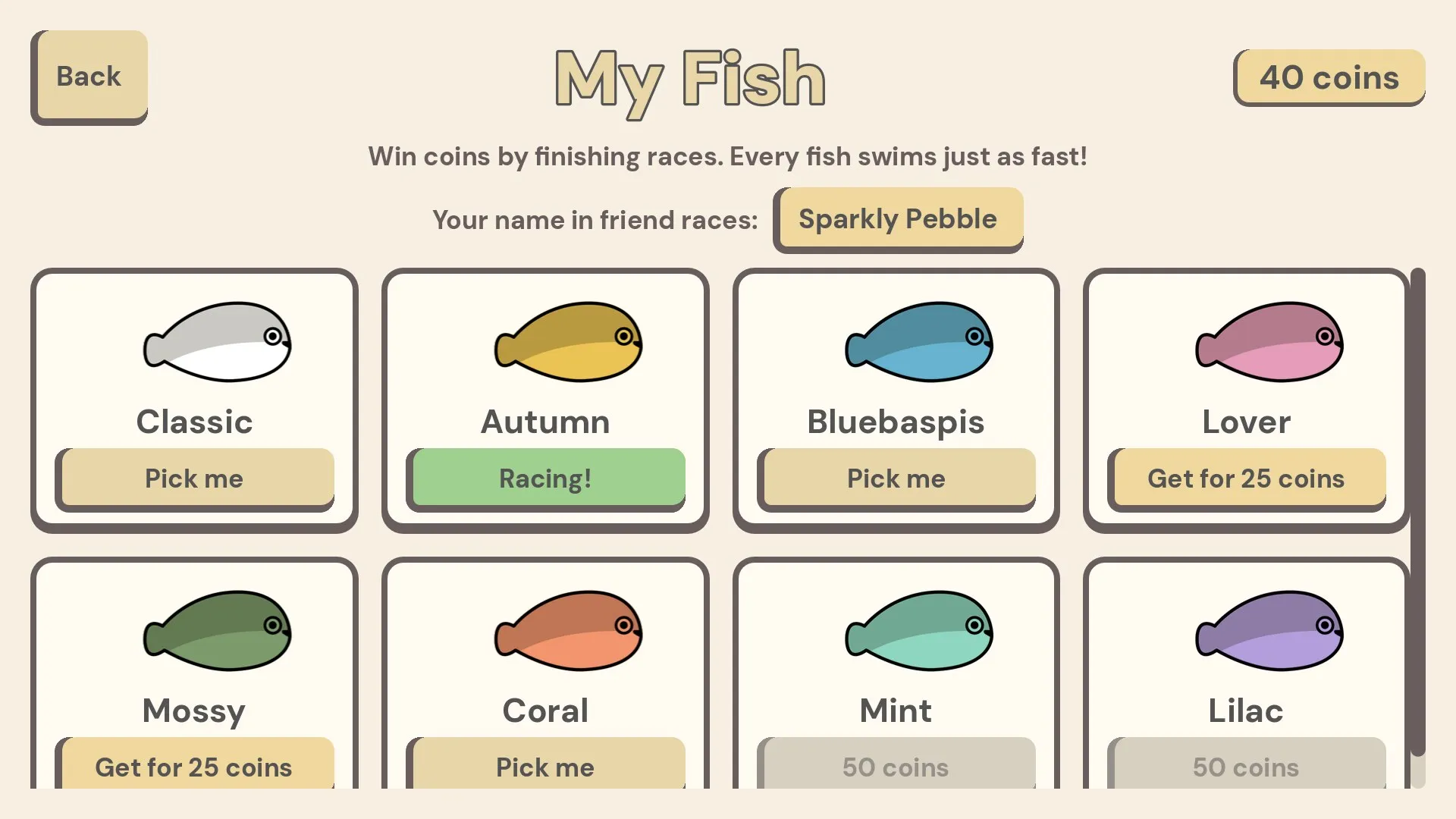 The My Fish screen with eight fish colors, a coin balance and the friend race name Sparkly Pebble.